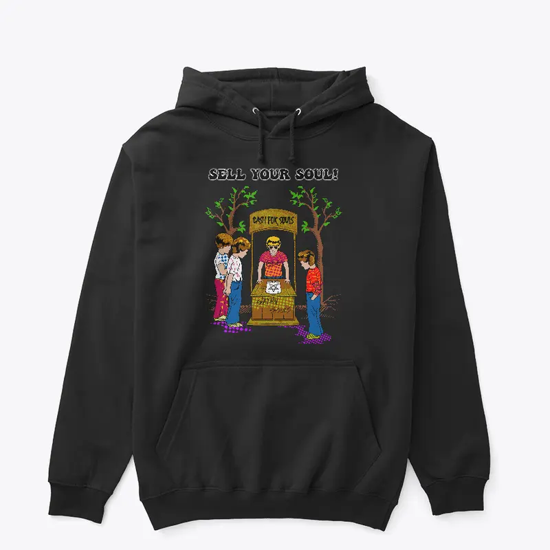 Sell Your Soul Hoodie